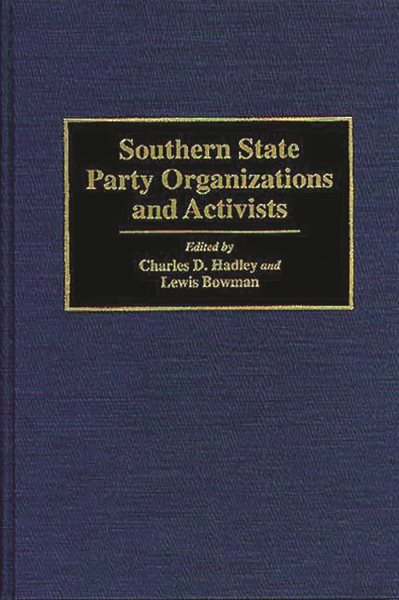 Southern State Party Organizations and Activists cover