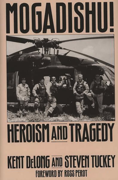 Mogadishu!: Heroism and Tragedy cover