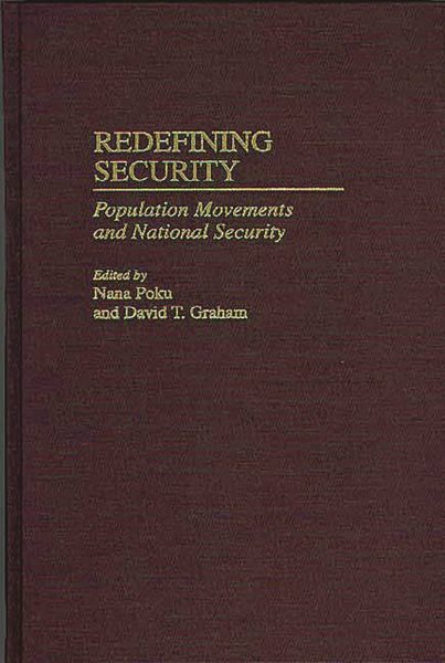 Redefining Security: Population Movements and National Security cover