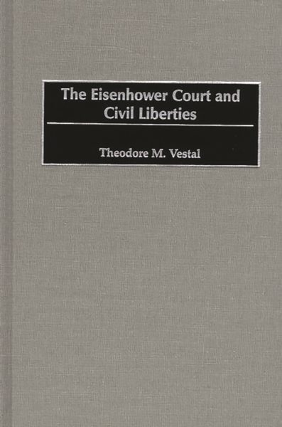 The Eisenhower Court and Civil Liberties cover