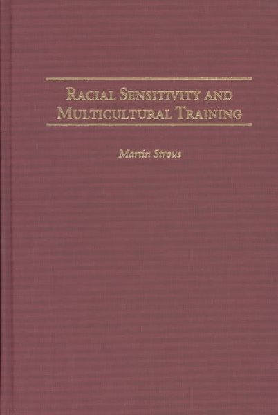 Racial Sensitivity and Multicultural Training (International Contributions in Psychology) cover