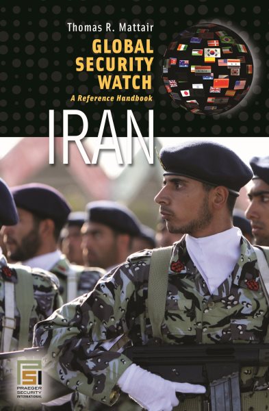 Global Security Watch―Iran: A Reference Handbook (Praeger Security International) cover