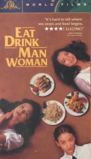 Eat Drink Man Woman [VHS] cover
