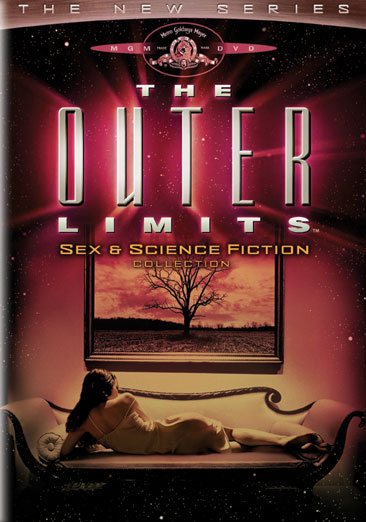 The Outer Limits (The New Series) - Sex & Science Fiction