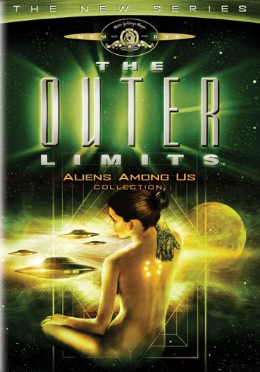 The Outer Limits (The New Series) - Aliens Among Us Collection