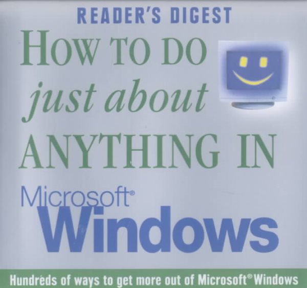 How to do Just About Anything in Microsoft Windows cover