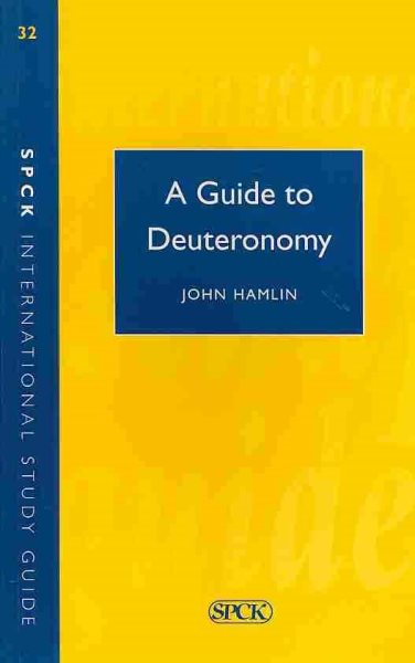 Guide to Deuteronomy (ISG 32) (International Study Guide (Isg)) cover