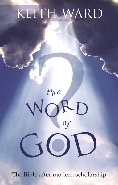 The Word of God? - The Bible after modern scholarship cover
