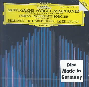 Saint-Saëns: Symphony No. 3 "Organ" / Dukas: L'Apprenti Sorcier (The Sorcerer's Apprentice)