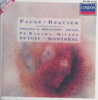 Faure: Requiem/Pelleas Et Melisande/Pavane cover