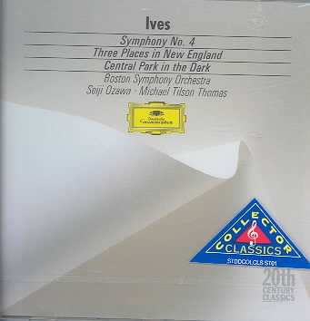 Ives: Symphony No. 4 / Three Places in New England / Central Park in the Dark cover