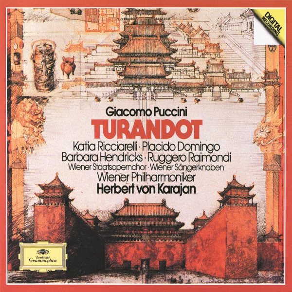 Puccini - Turandot / Ricciarelli · Domingo · Hendricks · Raimondi · Wiener Phil. · Karajan cover