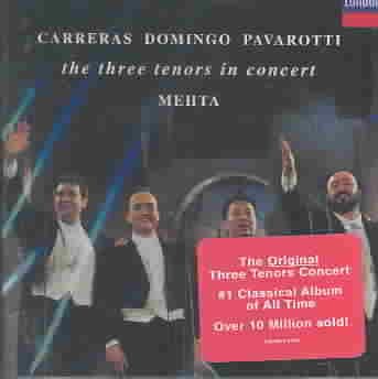 Carreras · Domingo · Pavarotti: The Three Tenors in Concert / Mehta cover