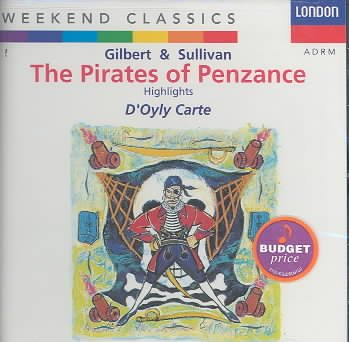 Gilbert & Sullivan: The Pirates Of Penzance (Highlights) cover