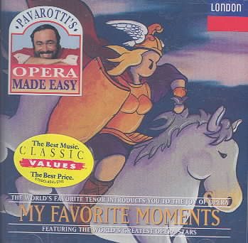 Pavarotti's Opera Made Easy: My Favorite Moments cover