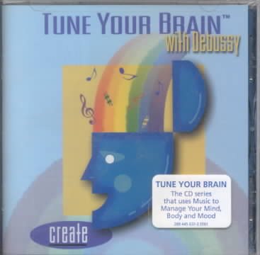 Tune Your Brain to Debussy: Create cover