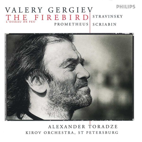 Stravinsky: The Firebird (Complete Ballet, 1910) / Scriabin: Prometheus- The Poem of Fire ~ Valery Gergiev / Kirov Orchestra, St. Petersburg / Alexander Toradze cover