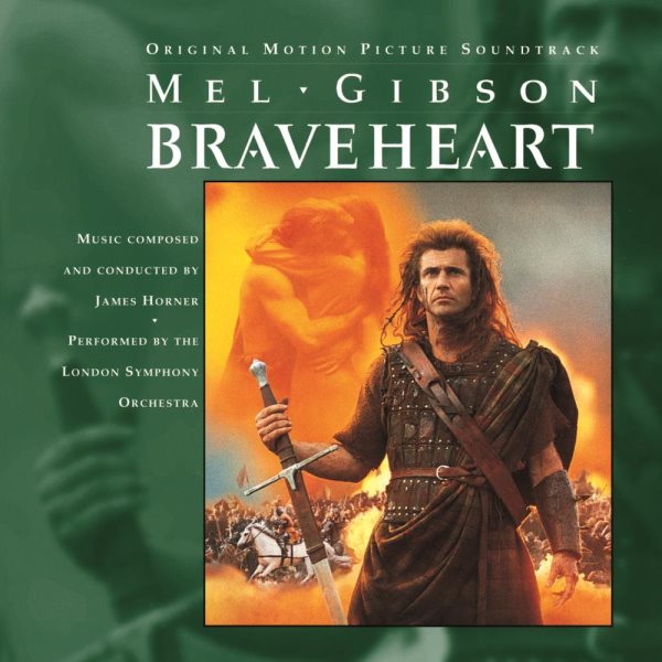 Braveheart: Original Motion Picture Soundtrack cover