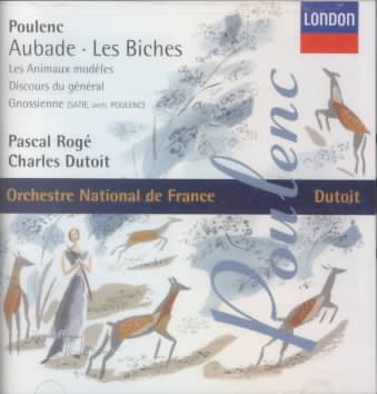 Poulenc - Aubade · Les biches · Les animaux modèles / Pascal Rogé · Charles Dutoit cover