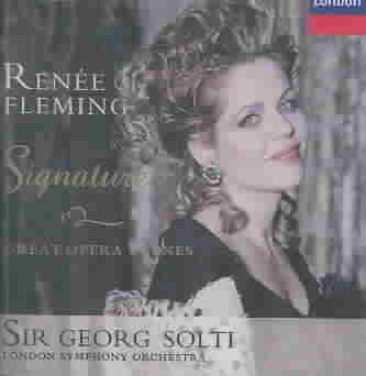 Renée Fleming - Signatures ~ Great Opera Scenes / Sir Georg Solti cover