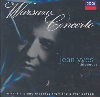 Jean-Yves Thibaudet ~ Warsaw Concerto ~ romantic piano classics from the silver screen cover