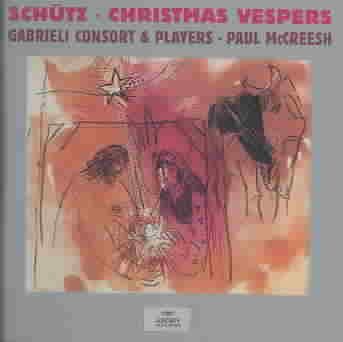 Schütz: Christmas Vespers / McCreesh, Gabrieli Consort and Players cover
