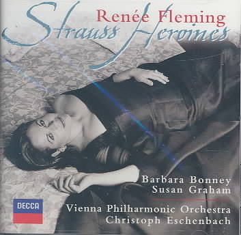 Renée Fleming - Strauss Heroines / Bonney, Graham, Eschenbach cover