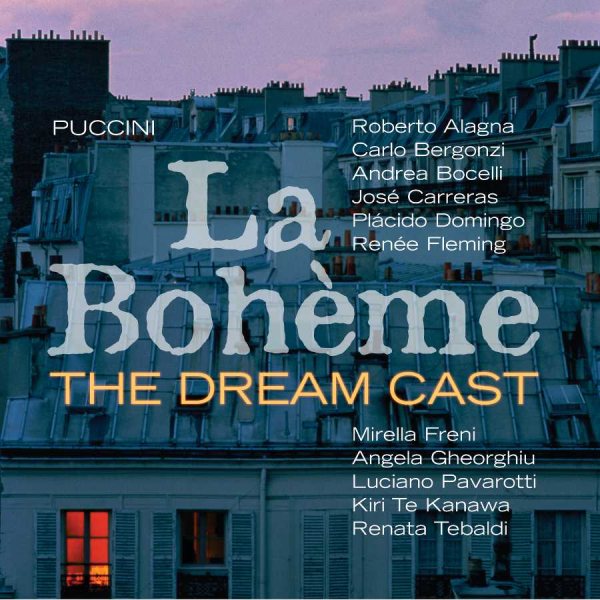 Puccini: La Boheme - Dream Cast cover