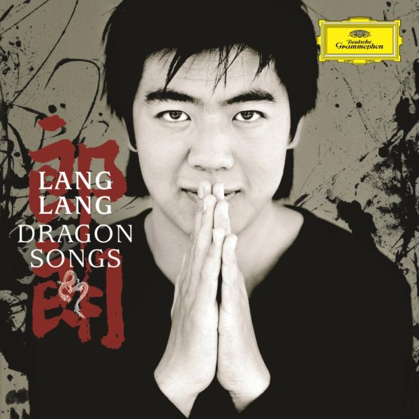 Lang Lang: Dragon Songs (Plus DVD) cover