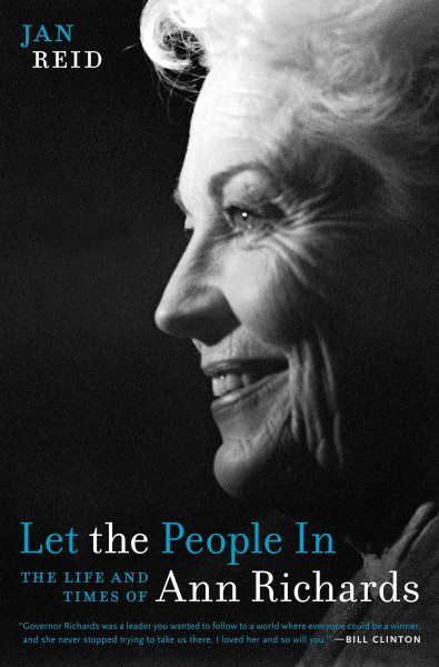 Let the People In: The Life and Times of Ann Richards cover