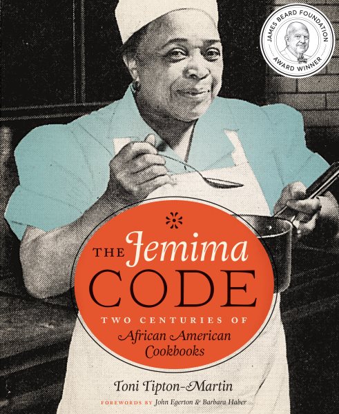 The Jemima Code: Two Centuries of African American Cookbooks cover