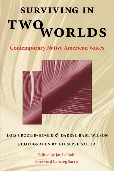 Surviving in Two Worlds: Contemporary Native American Voices cover