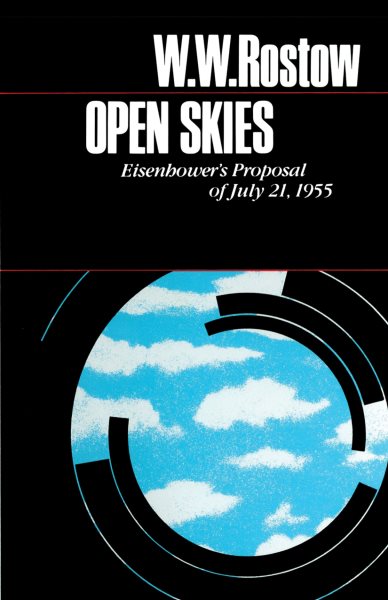 Open Skies: Eisenhower's Proposal of July 21, 1955 (Ideas & Action) cover