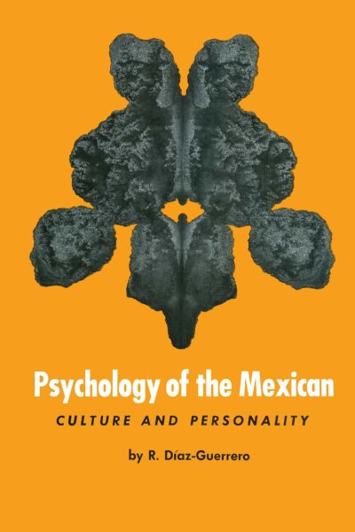 Psychology of the Mexican: Culture and Personality (Texas Pan American Series) cover