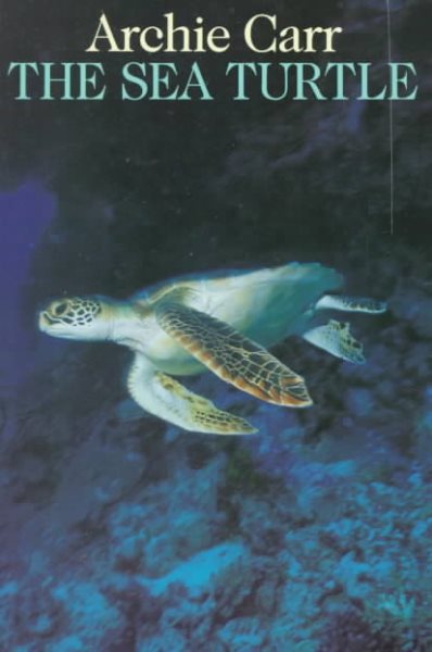 The Sea Turtle: So Excellent a Fishe cover