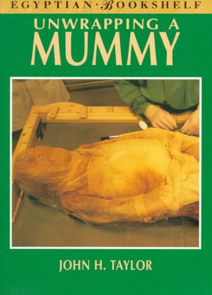 Unwrapping a Mummy: The Life, Death, and Embalming of Horemkenesi (Egyptian Bookshelf) cover