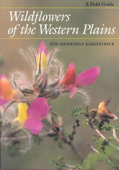 Wildflowers of the Western Plains: A Field Guide (Corrie Herring Hooks Series) cover