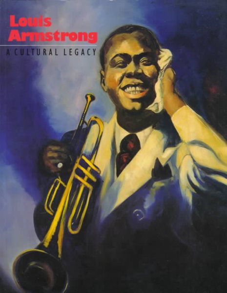 Louis Armstrong: A Cultural Legacy cover