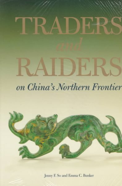 Traders and Raiders on China's Northern Frontier cover