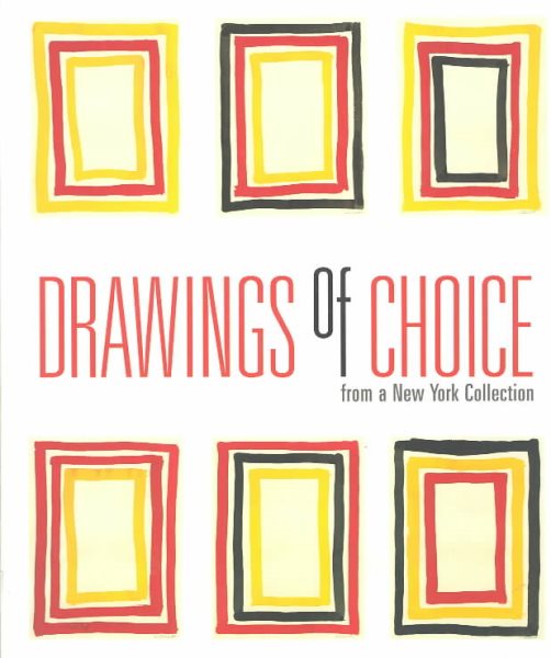 Drawings of Choice from a New York Collection cover