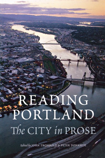 Reading Portland: The City in Prose cover