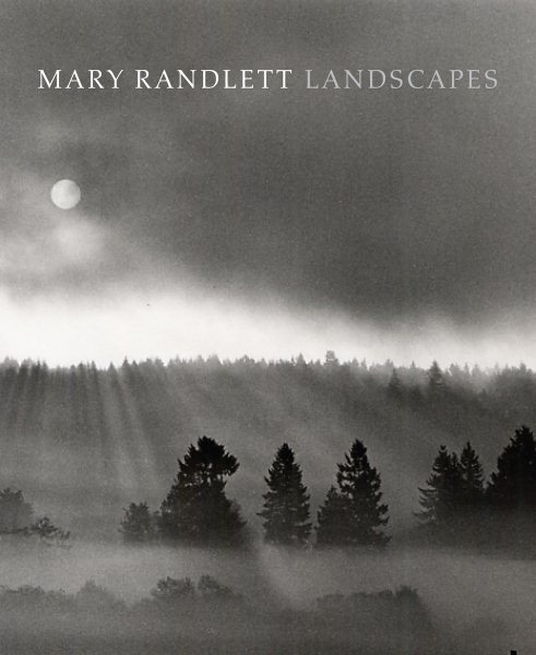Mary Randlett Landscapes cover