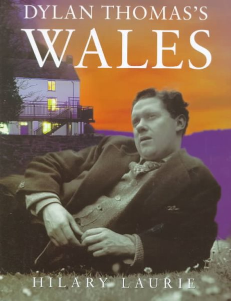Dylan Thomas' Wales cover