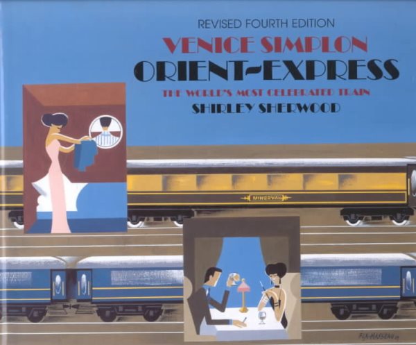 Venice Simplon Orient-Express: The World's Most Celebrated Train cover