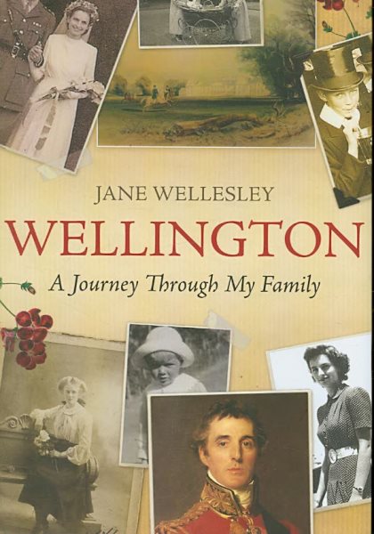 Wellington : A Journey Through My Family cover