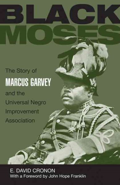 Black Moses: The Story of Marcus Garvey and the Universal Negro Improvement Association cover