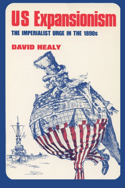 US Expansionism: The Imperialist Urge in the 1890s cover