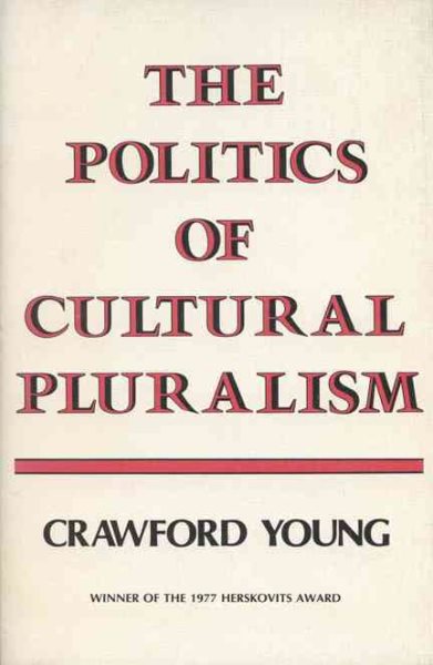The Politics of Cultural Pluralism cover