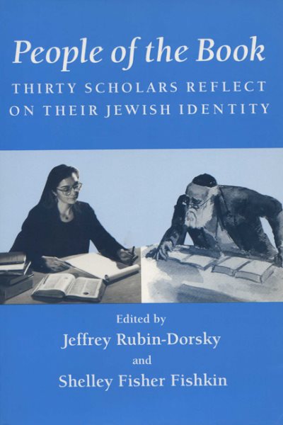 People of the Book: Thirty Scholars Reflect on Their Jewish Identity (Wisconsin Studies in Autobiography) cover