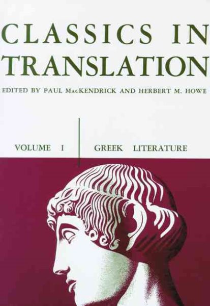 Classics in Translation, Volume I: Greek Literature cover